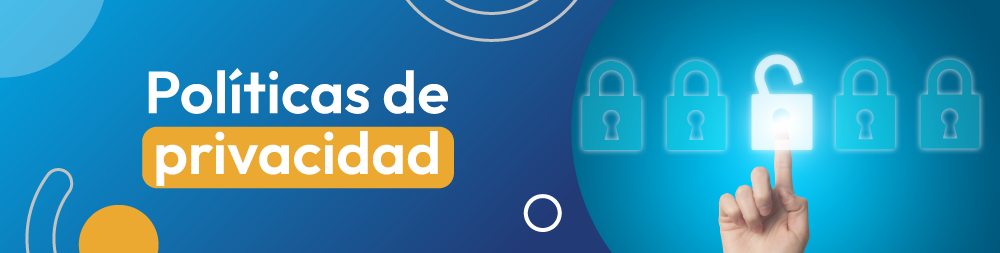 Políticas de Privacidad y Tratamiento de Datos